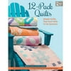 Pre-Owned 12-Pack Quilts: Simple Quilts That Start with 12 Fat Quarters (Paperback 9781604688115) by Barbara Groves, Mary Jacobson