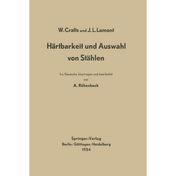 Härtbarkeit Und Auswahl Von Stählen, (Paperback)