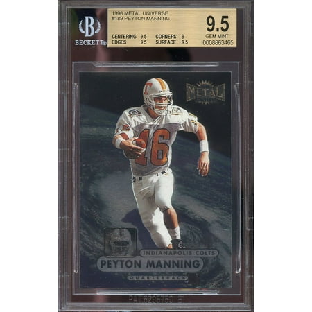 1997 Metal Universe - 1998 metal universe #189 PEYTON MANNING colts rookie BGS 9.5 (9.5 9 9.5 9.5)
