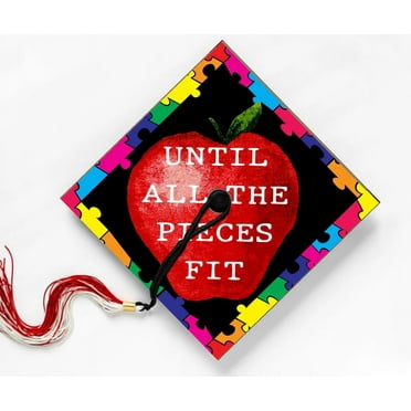 Until The Pieces Fit, Future Teacher, Education, Motivational Quote, Graduation Cap Topper Decoration, Graduation Gift