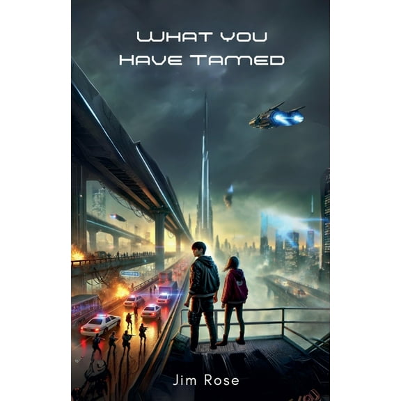 Flame and Glory Saga What You Have Tamed, Book 1, (Paperback)