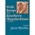 thumbnail image 1 of Pre-Owned Folk Songs of the Southern Appalachians as Sung by Jean Ritchie (Paperback) 0813109272 9780813109275, 1 of 1