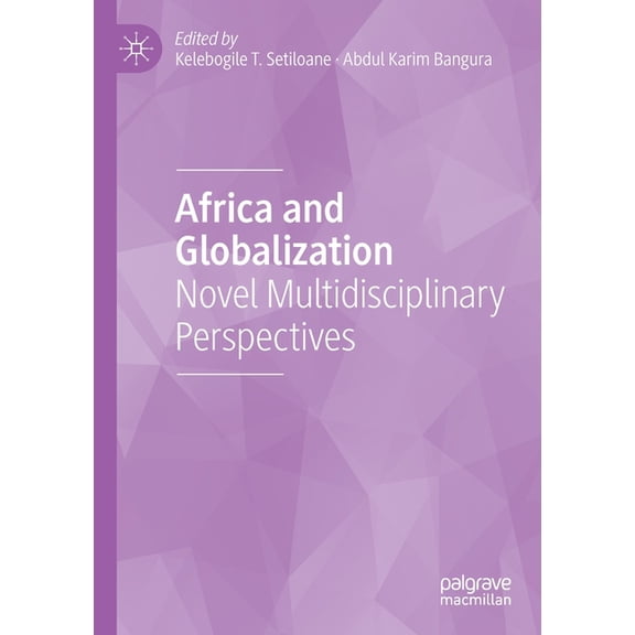 Africa and Globalization: Novel Multidisciplinary Perspectives, (Paperback)