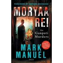 Moryaa Re! (Paperback)