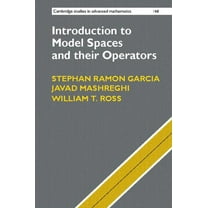 Cambridge Studies in Advanced Mathematic Introduction to Model Spaces and their Operators, Book 148, (Hardcover)