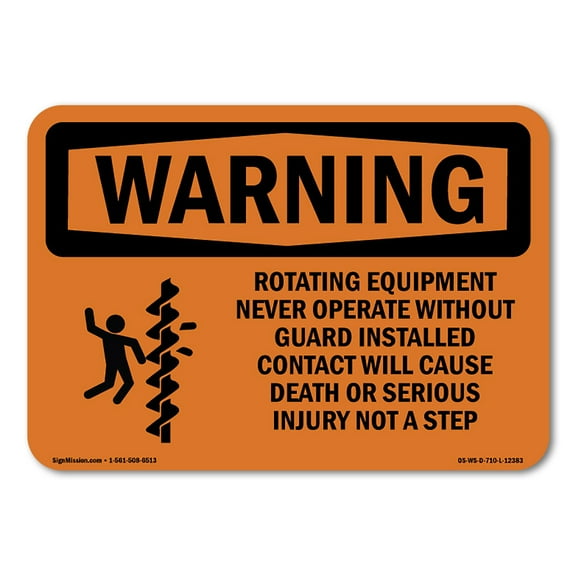 SignMission OS-WS-A-1824-L-12383 18 x 24 in. OSHA Warning Sign - Rotating Equipment Never Operate with Symbol
