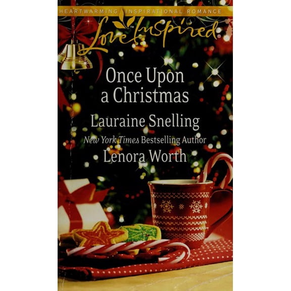 Pre-Owned Once Upon a Christmas : The Most Wonderful Time of the Year; 'Twas the Week Before Christmas (A Love Inspired Romance) (Paperback) 0373787405 9780373787401