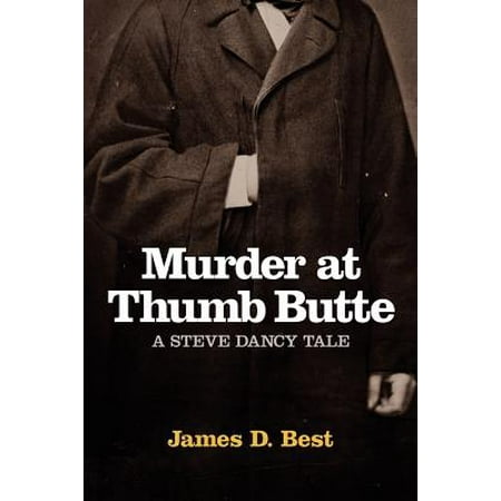 Murder at Thumb Butte (Best Butte In The West)