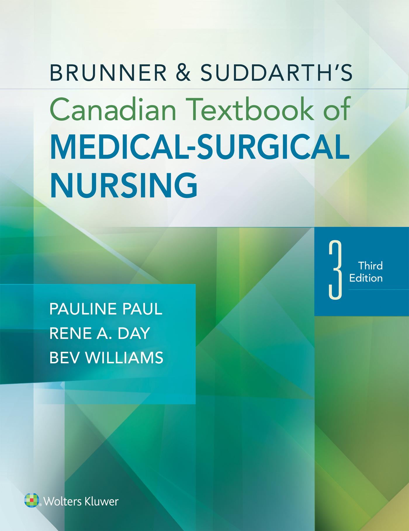 Brunner & Suddarth's Canadian Textbook of MedicalSurgical Nursing