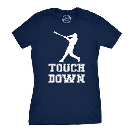 Womens Shirt Football Tee - Womens Touch Down Funny Mocking Baseball Player Football Sporting Tee