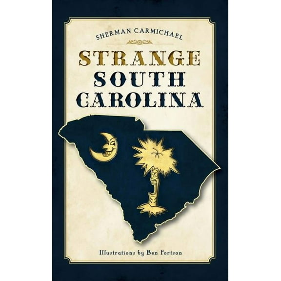 Strange South Carolina (Hardcover)