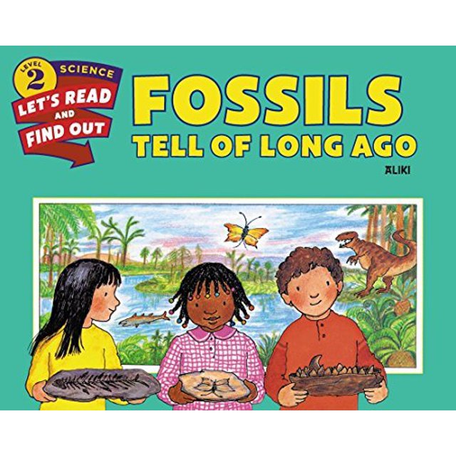 Fossils Tell of Long Ago (Let's-Read-and-Find-Out Science 2)