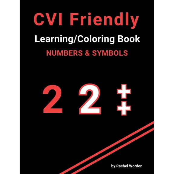 CVI Friendly Learning & Coloring Book; Numbers & Symbols (Red), (Paperback)
