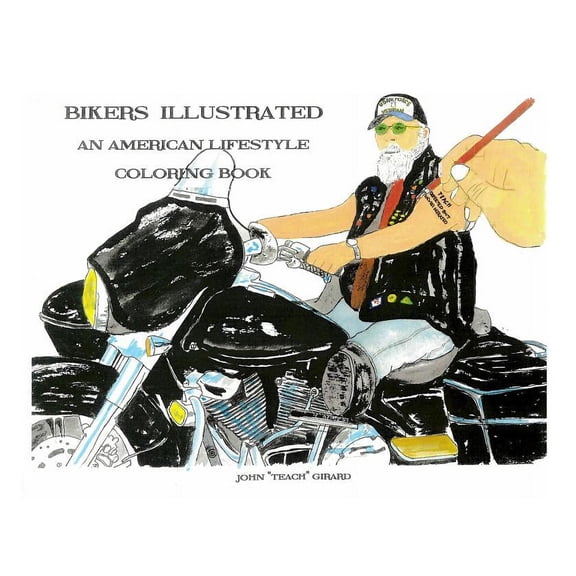 Bikers Illustrated: An American Lifestyle Coloring Book (Paperback)