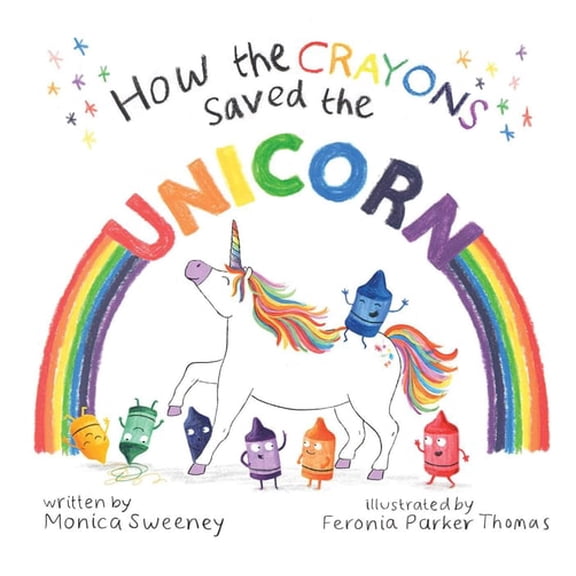 Pre-Owned How the Crayons Saved the Unicorn: Volume 2 (Hardcover) 1510748199 9781510748194