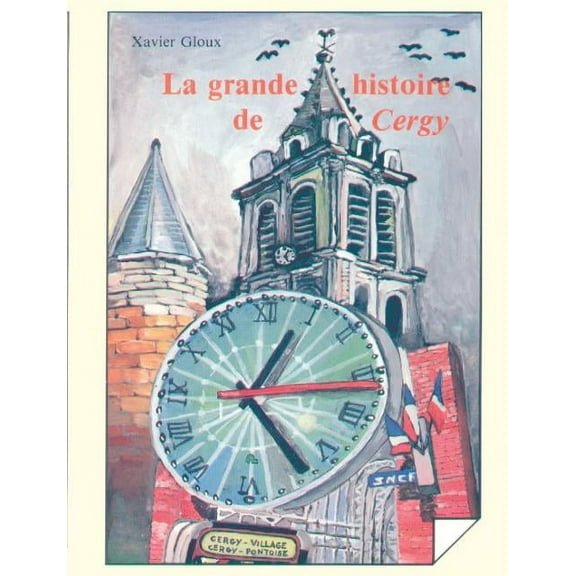 La grande histoire de Cergy, (Paperback)