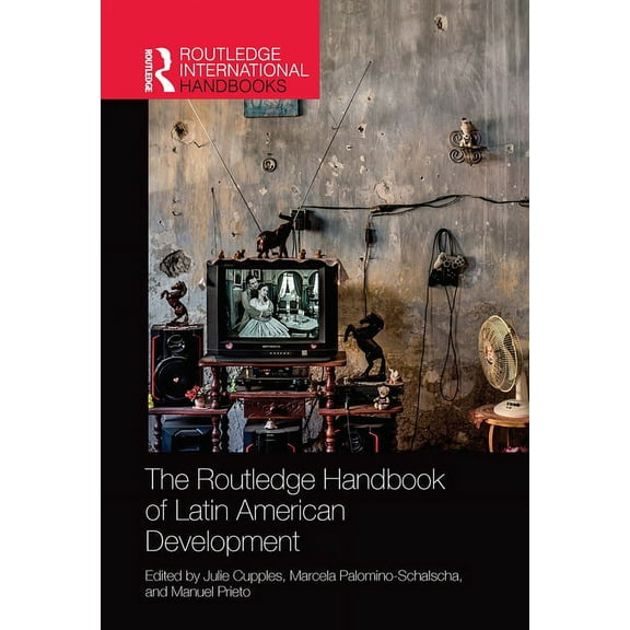 Routledge International Handbooks The Routledge Handbook of Latin American Development, (Paperback)