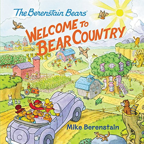 Pre-Owned The Berenstain Bears: Welcome to Bear Country, 9780062350268, 0062350269, Paperback, Illustrated edition