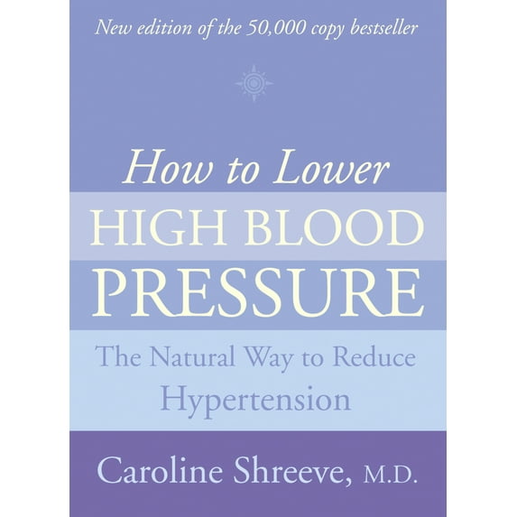 Pre-Owned How to Lower High Blood Pressure: The Natural Four Point Plan to Reduce Hypertension (Paperback) 000712094X 9780007120949