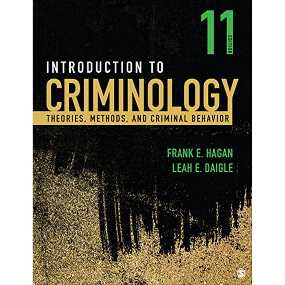 Pre-Owned Introduction to Criminology: Theories, Methods, and Criminal Behavior