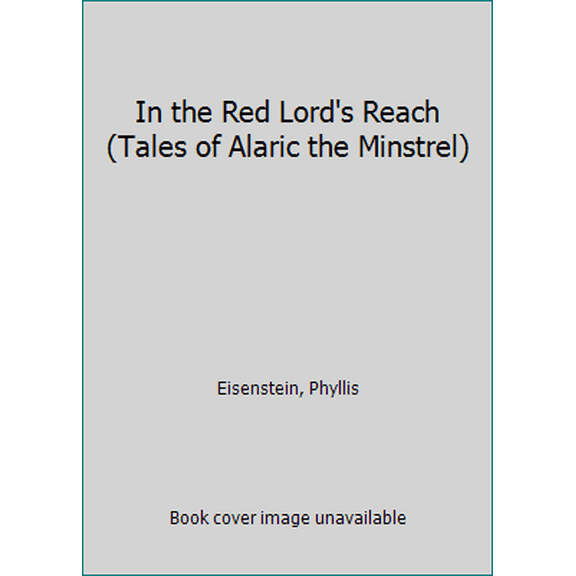 Pre-Owned In the Red Lord's Reach (Tales of Alaric the Minstrel) (Unknown) 0451160738 9780451160737