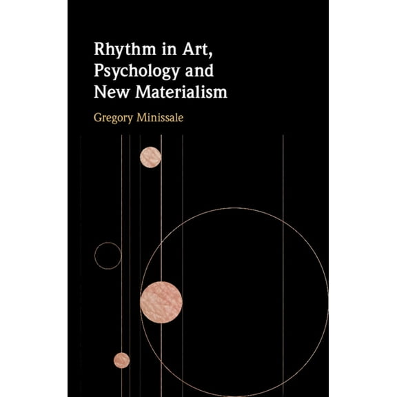 Rhythm in Art, Psychology and New Materialism, (Hardcover)