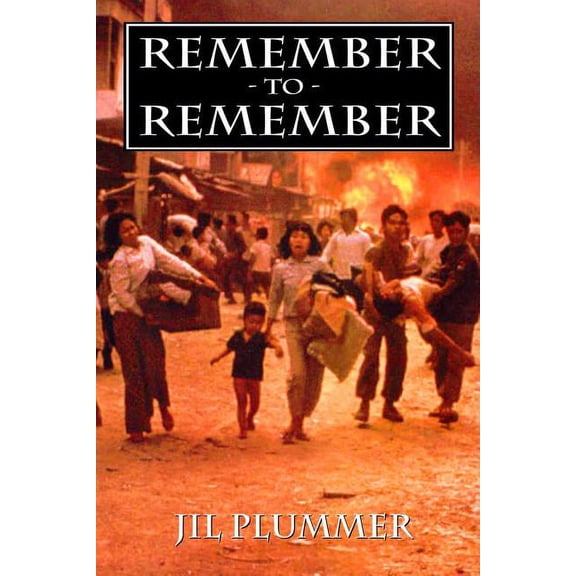 Remember to Remember Paperback Jil Plummer