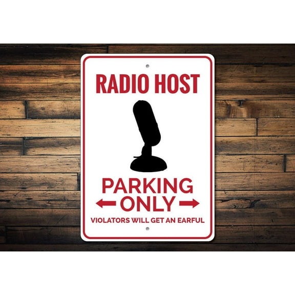 Radio Host Parking Novelty Sign, Metal Wall Decor - 10x14 inches