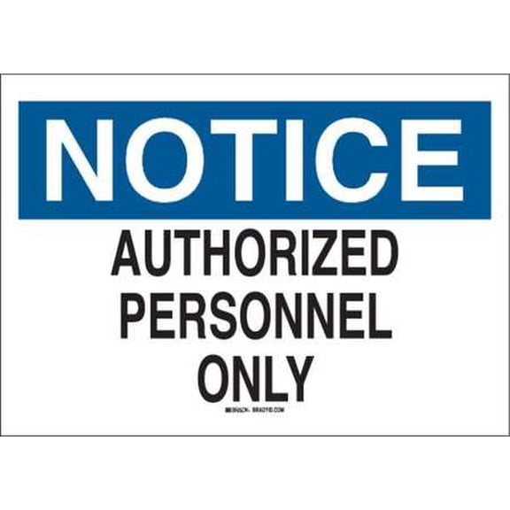 Notice Sign,10 x 14In,BL and BK/WHT,AL BRADY 40706