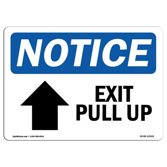 OSHA Notice Sign - Exit Pull Up | Aluminum Sign | Protect Your Business, Construction Site, Warehouse & Shop Area | Made in the USA