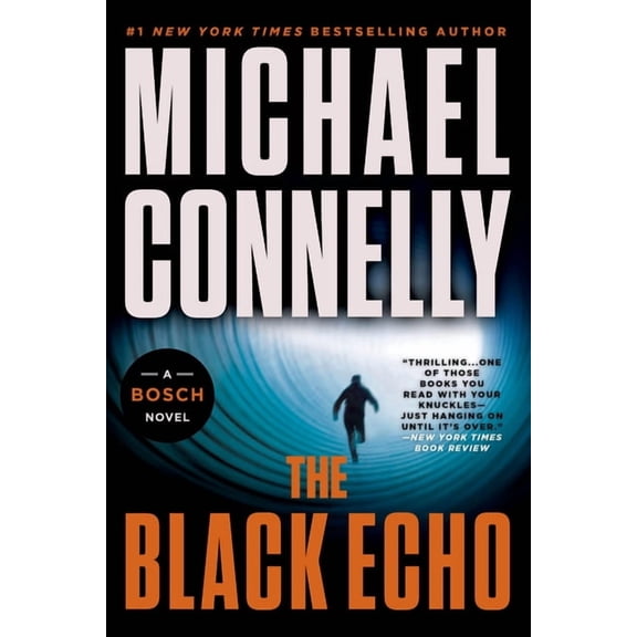 Harry Bosch Novel The Black Echo, Book 1 (Paperback)