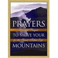 thumbnail image 1 of Pre-Owned Prayers To Move Your Mountains powerful Prayers For The Spirit-filled Life (Hardcover) 0785268642 9780785268642, 1 of 1