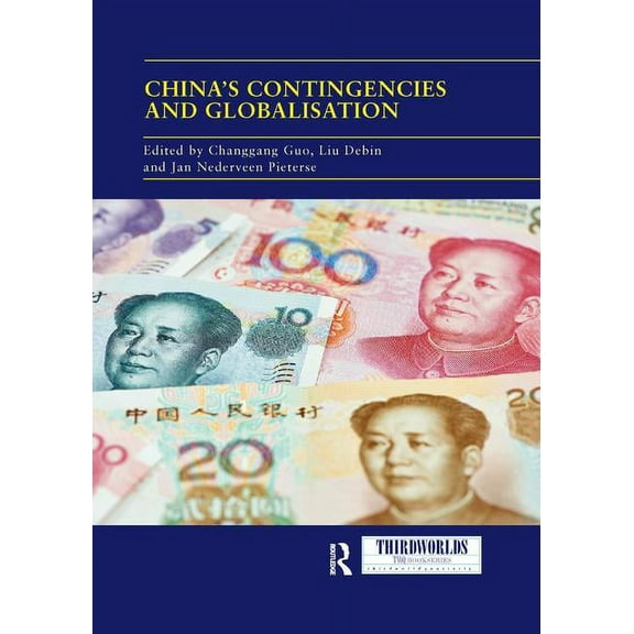 Thirdworlds China's Contingencies and Globalization, (Paperback)