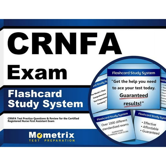Crnfa Exam Flashcard Study System : Crnfa Test Practice Questions & Review for the Certified Registered Nurse First Assistant Exam (Cards)