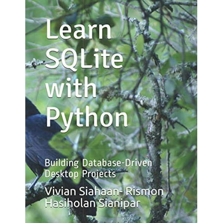 Pre-Owned Learn SQLite with Python: Building Database-Driven Desktop Projects Paperback