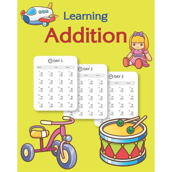 Learning Addition: 100 days of learning addition for kids, (Paperback)