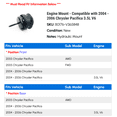 thumbnail image 2 of Engine Mount - Compatible with 2004 - 2006 Chrysler Pacifica 3.5L V6 2005, 2 of 2