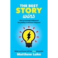 thumbnail image 1 of Libro The Best Story Wins de Morgan James Publishing, 1 of 1