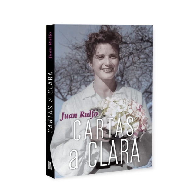 Libro Cartas A Clara Tapa Blanda, Autor Juan Rulfo, Editorial Rm