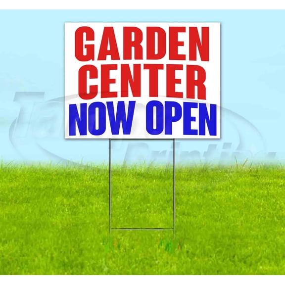 Garden Center Now Open (18" x 24") Yard Sign, Includes Metal Step Stake