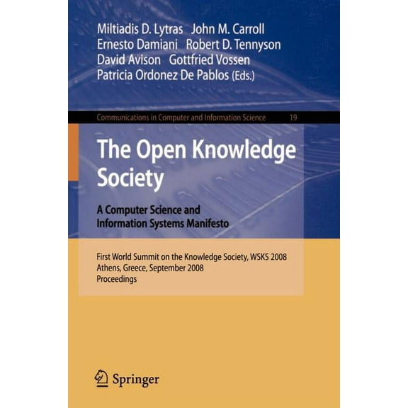 Communications in Computer and Informati The Open Knowledge Society: A Computer Science and Information Systems Manifesto, Book 19, (Paperback)