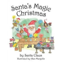 Santa's Magic Christmas - Hardcover