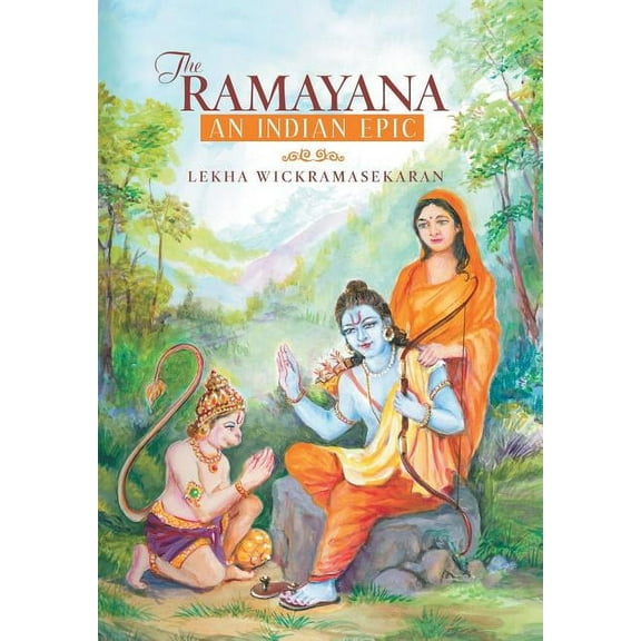 The Ramayana: An Indian Epic (Hardcover) by Lekha Wickramasekaran