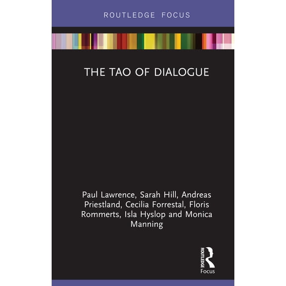 Routledge Focus on Mental Health The Tao of Dialogue, (Paperback)