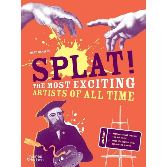 Discovery Splat!: The Most Exciting Artists of All Time, Book 4, (Paperback)