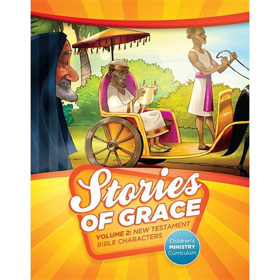 Stories of Grace Children's Curriculum V2: New Testament Bible Characters (Other)