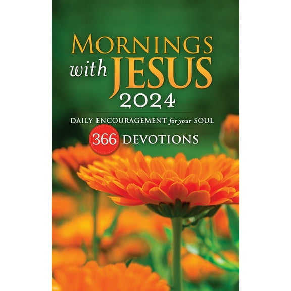 Pre-Owned Mornings With Jesus 2024: Daily Encouragement for Your Soul (Paperback) 195963402X 9781959634027