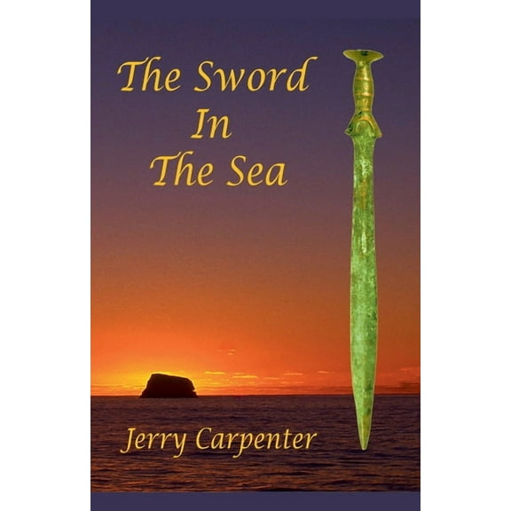 The Chronicles of Tarcus The Sword in the Sea, Book 1, (Paperback)
