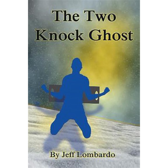 Pre-Owned The Two-Knock Ghost (Paperback) by Jeff Lombardo