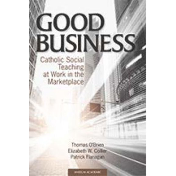 Pre-Owned Good Business (Paperback) 1599821699 9781599821696